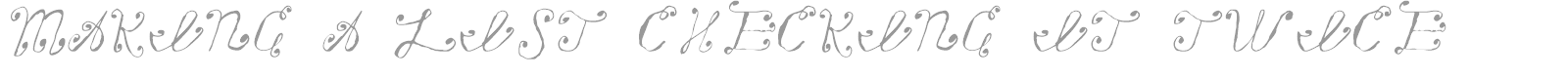 Making A List Checking It Twice font preview